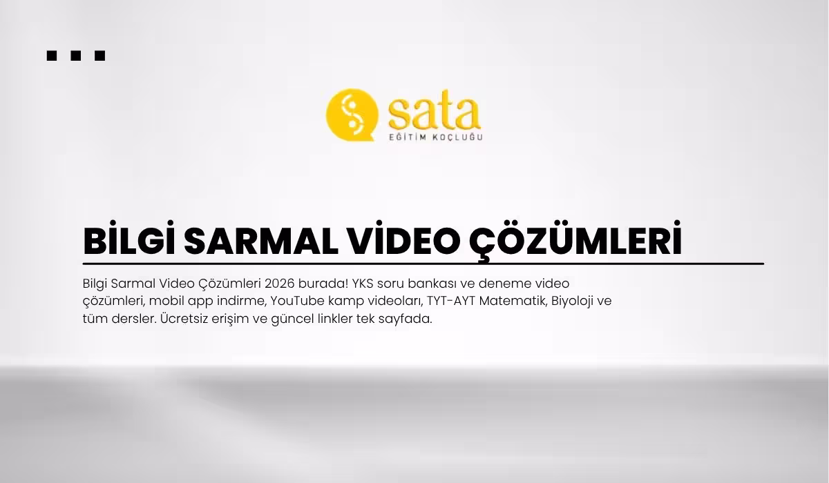 Bilgi Sarmal Video Çözümleri