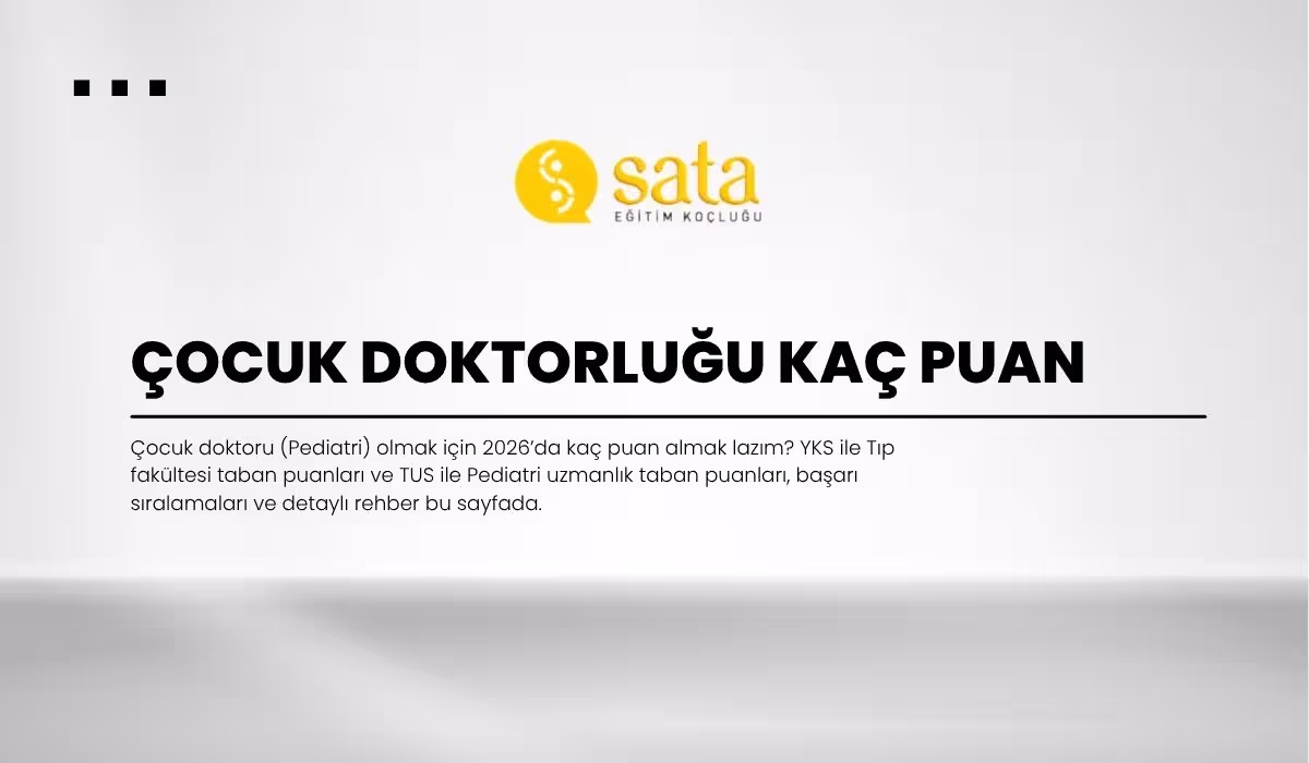 Çocuk Doktorluğu Kaç Puan
